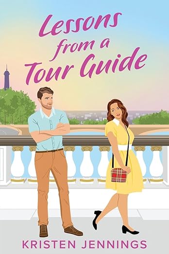 Lessons from a Tour Guide by Kristen Jennings