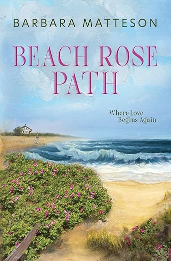 Beach Rose Path by Barbara Matteson