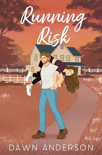 Running Risk by Dawn Anderson
